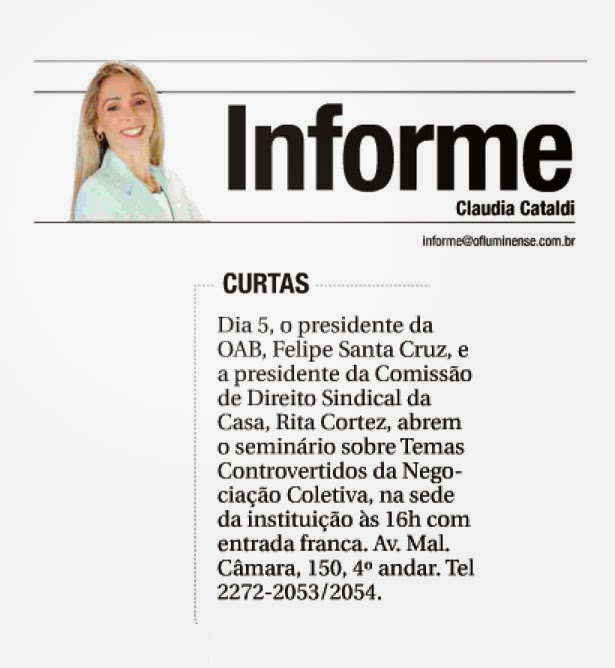 A Colunista Claudia Cataldi, de O Fluminense, publica em sua coluna o ciclo de palestras organizado por Rita Cortez, como Diretora da CEDS da OAB-RJ