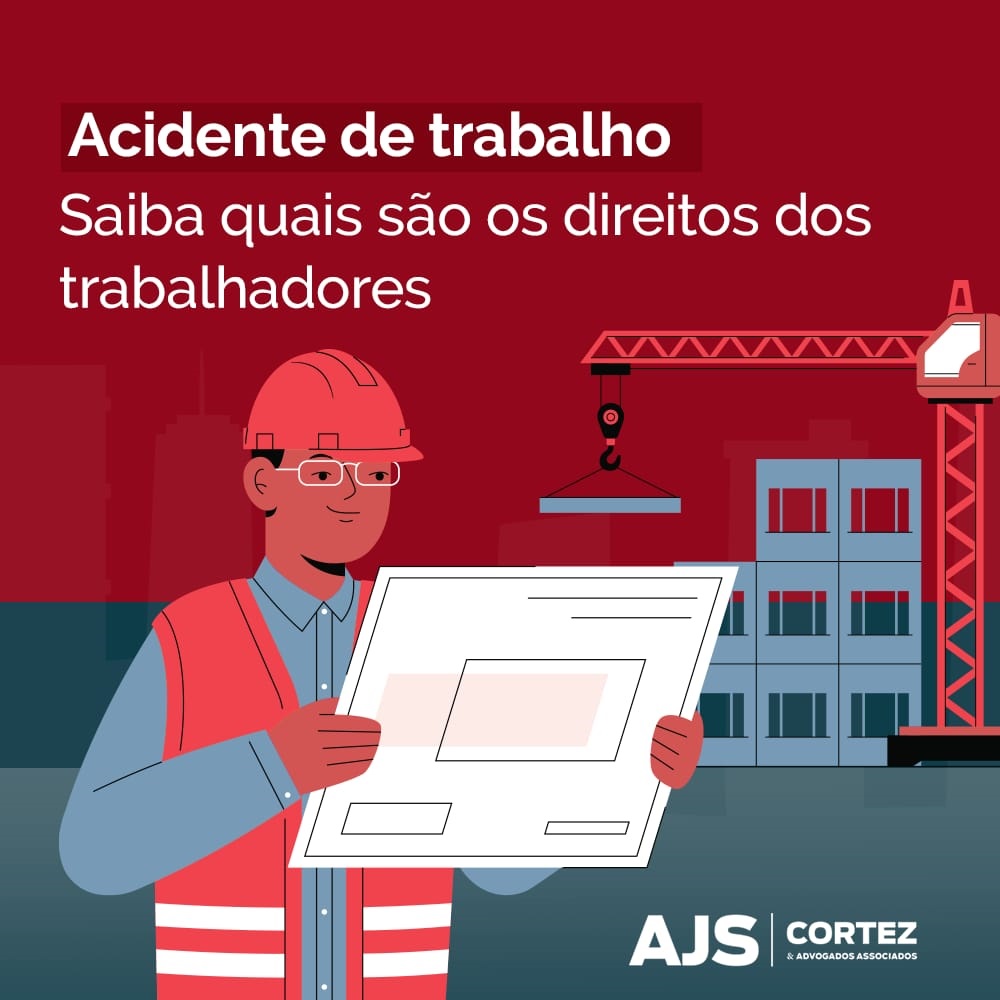 Acidente de Trabalho – Saiba quais são os direitos dos trabalhadores