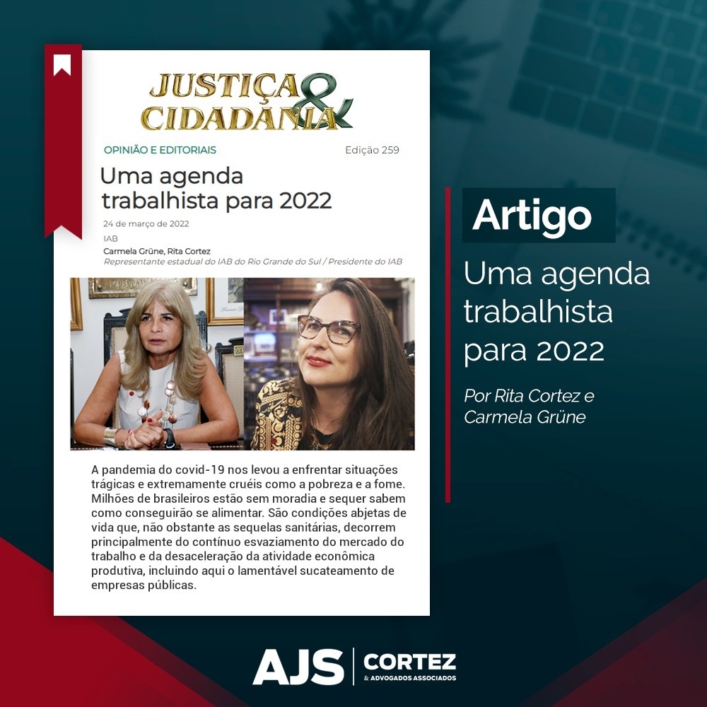 Uma agenda trabalhista para 2022 – Por Rita Cortez e Carmela Grüne